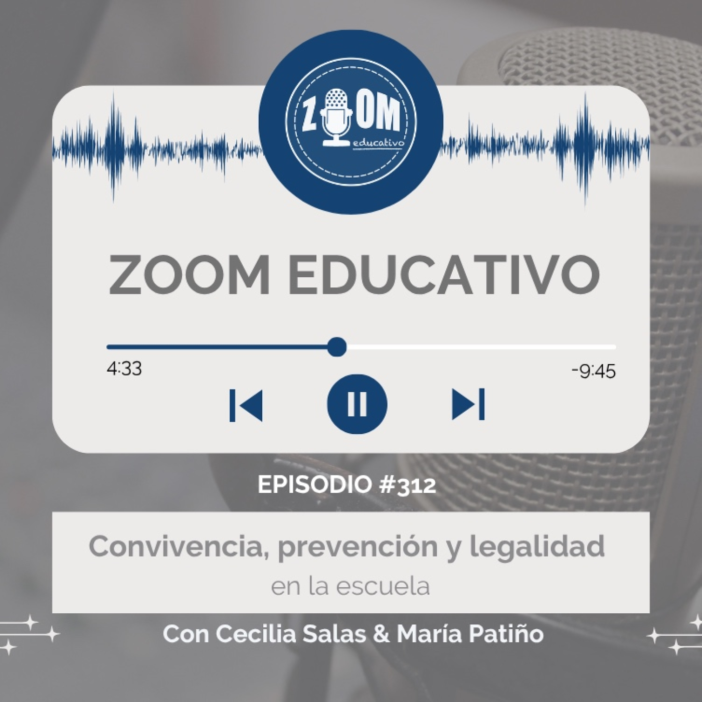 Ep 312 Convivencia, prevención y legalidad en la escuela episode artwork