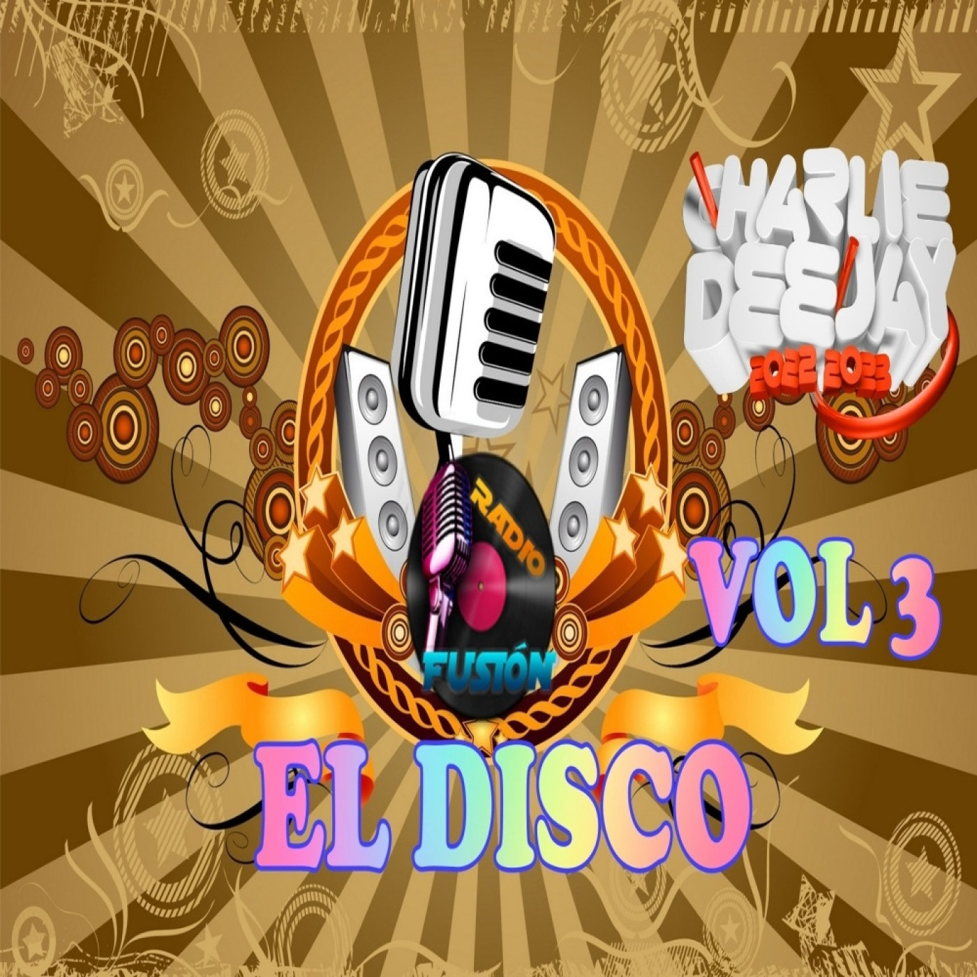 radio fusion el disco vol 3 by charlie dj CD 1 episode artwork