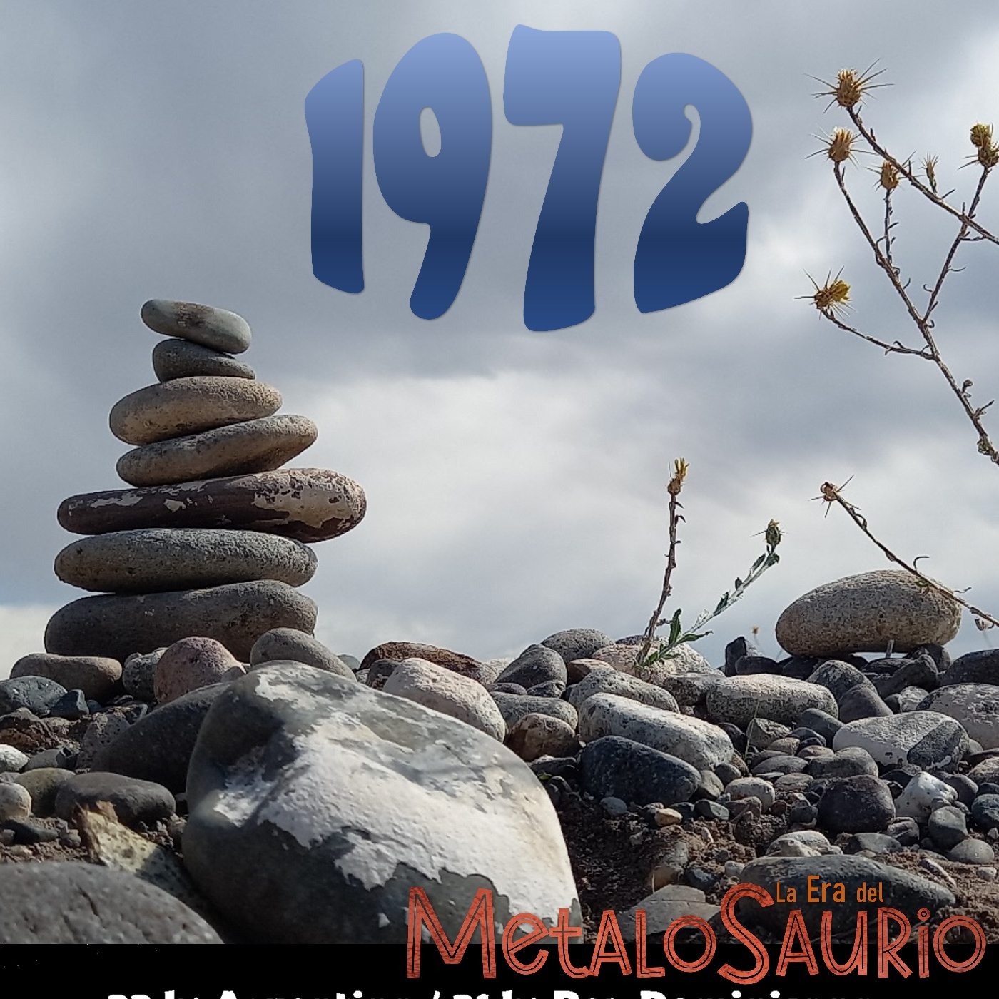 1972 - La Era del MetaloSaurio (Edición 434) episode artwork