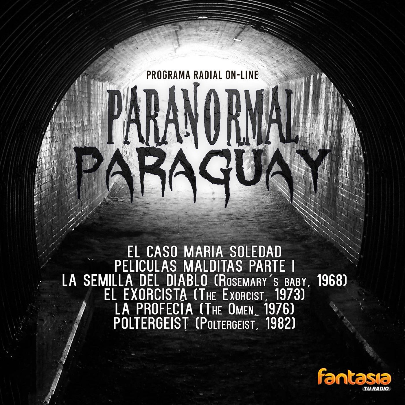 Paranormal Paraguay (08/07/16) 1x1 : El caso de Maria Soledad • Películas Malditas Parte I