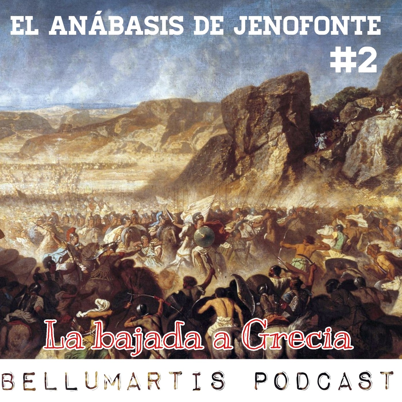 EL ANÁBASIS DE JENOFONTE #Cap.II. La bajada hacia Grecia