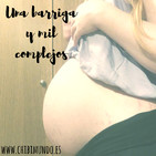 Una barriga y mil complejos