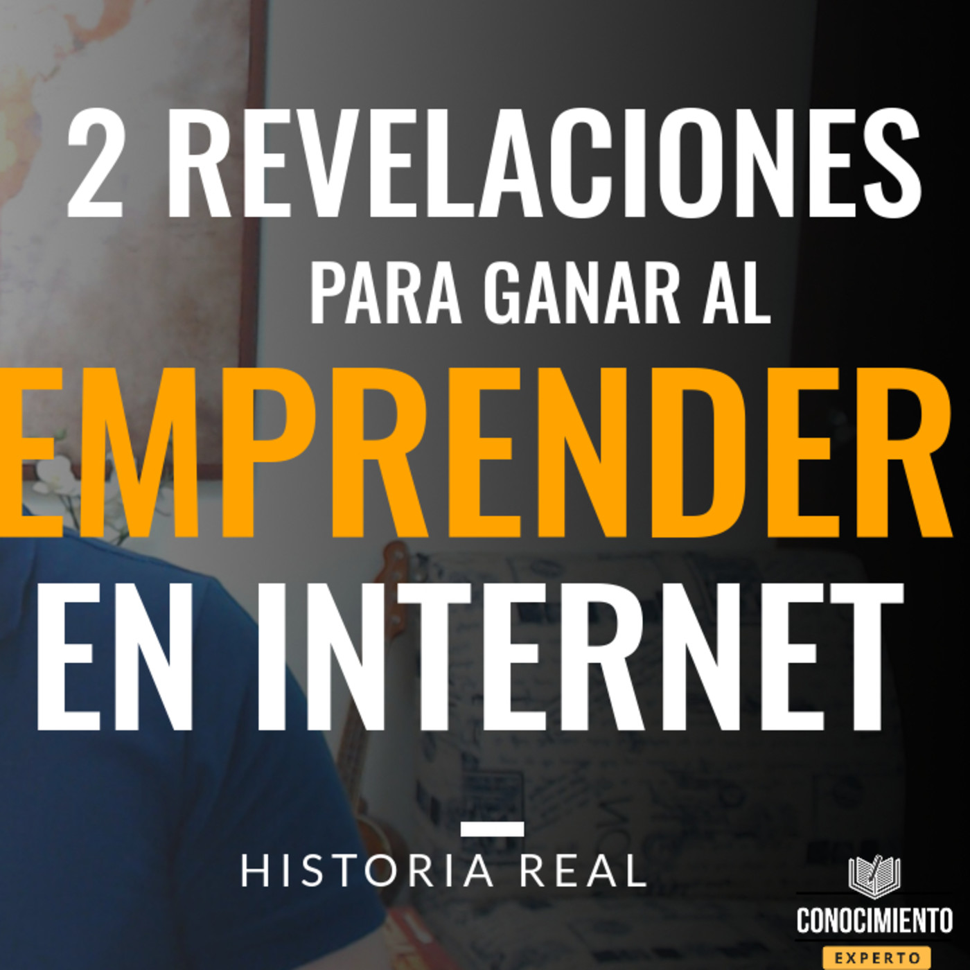 Las Revelaciones para Ser un Emprendedor Digital Eficaz (Emprendiendo en Internet)