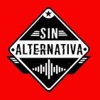 Sin Alternativa Programa 6 20-05-2019