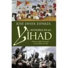 Historia de la Yihad (José Javier Esparza)