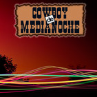 EL COWBOY DE MEDIANOCHE Con Gaspar Barron 18.06.2018