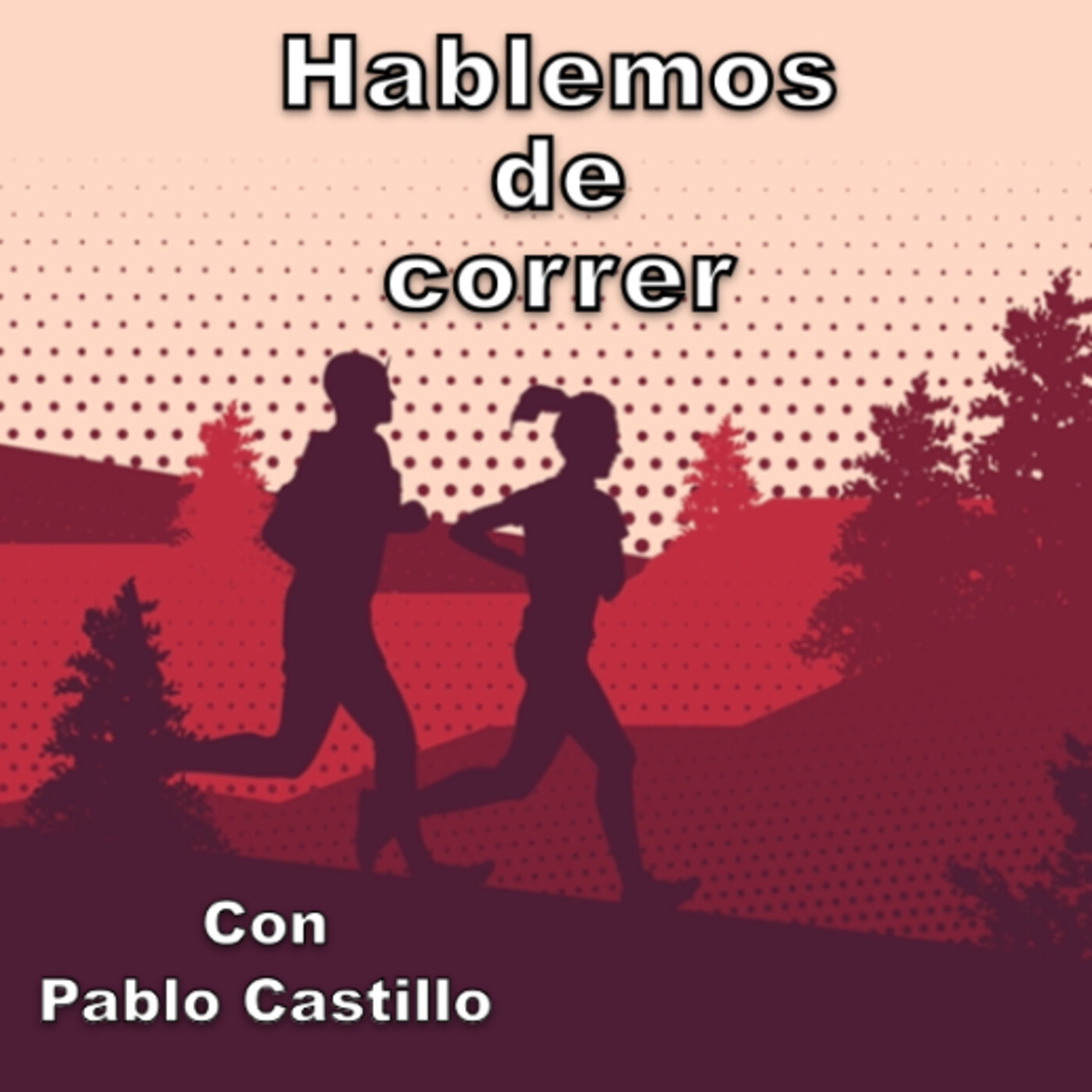 Hablemos de correr con Pablo Castillo