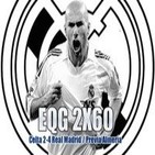 Podcast EQG 2X60 Celta 2-4 Real Madrid / Previa Almería