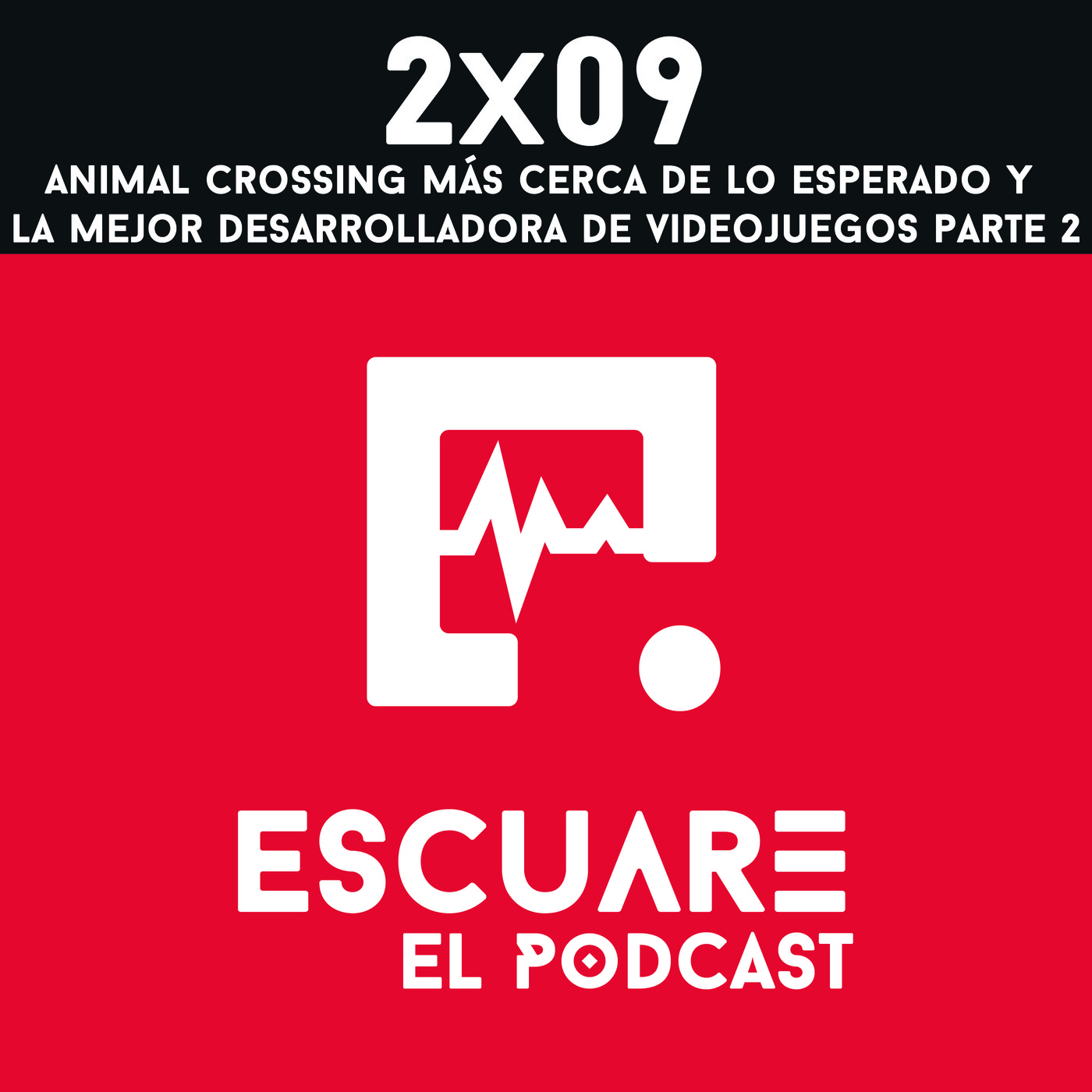 Escuare El Podcast