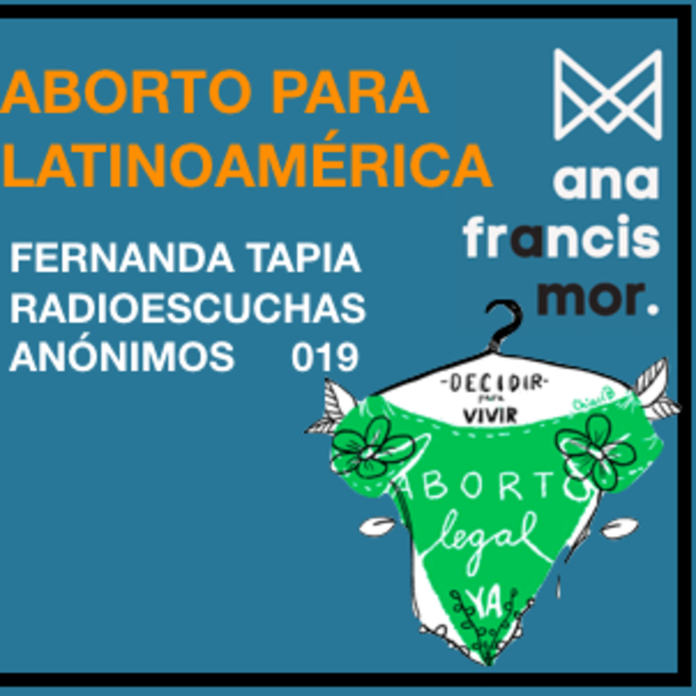 Ana Francis Mor en colaboración con Fernanda Tapia
