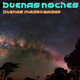 Buenas noches, buenas madrugadas 52