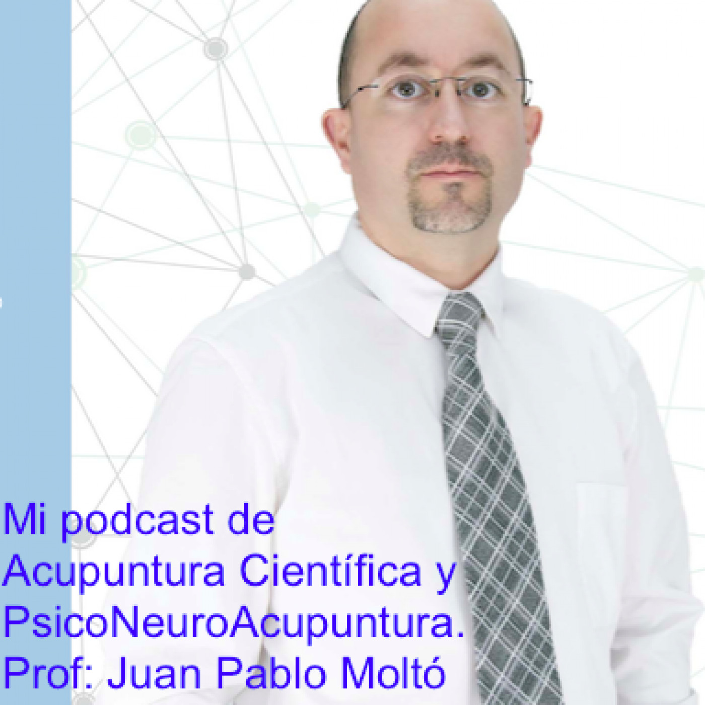 Acupuntura y  Psiconeuroacupuntura
