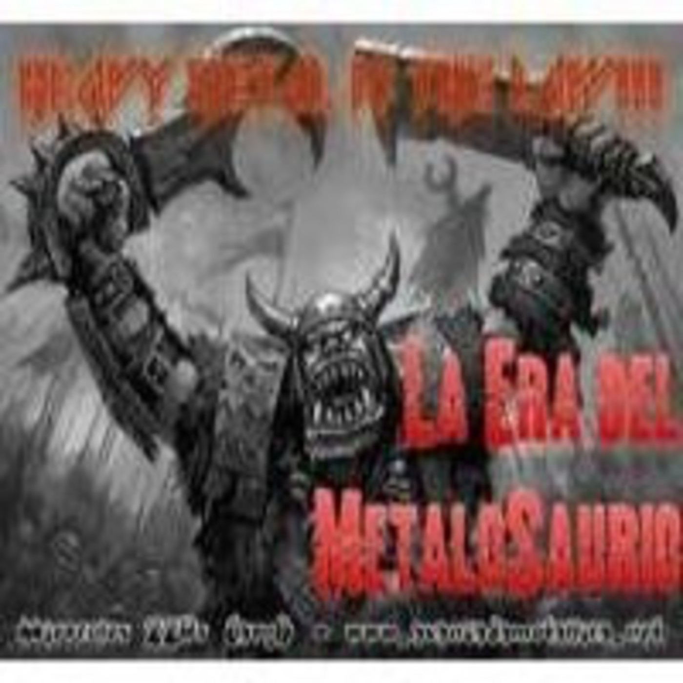 La Era del MetaloSaurio (Edicion 29) - Heavy Metal episode artwork