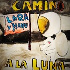 Pedacitos de Historia - Camino a la Luna