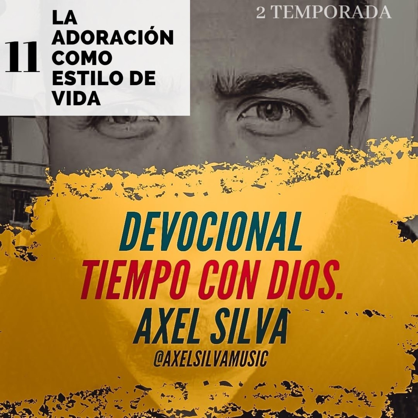Devocional Tiempo con Dios - Axel Silva