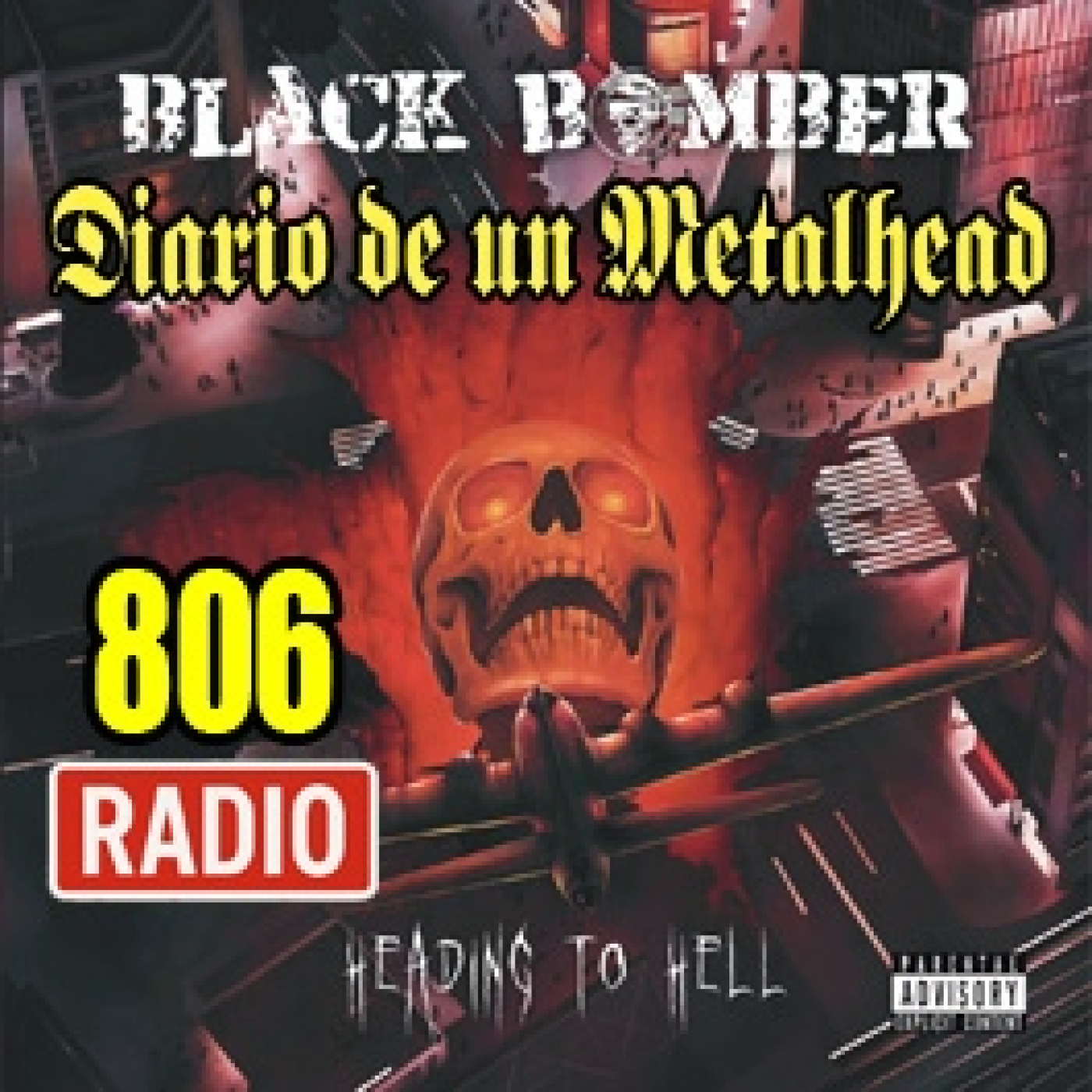 Diario de un Metalhead 806 BLACK BOMBER episode artwork