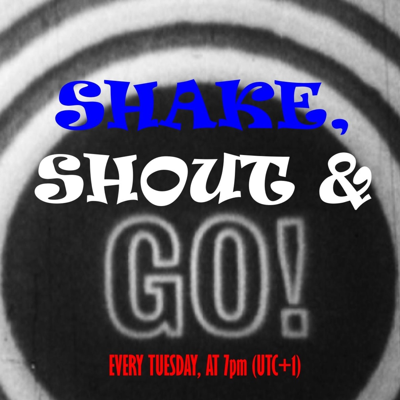 SHAKE, SHOUT & GO!  Guillermod Show