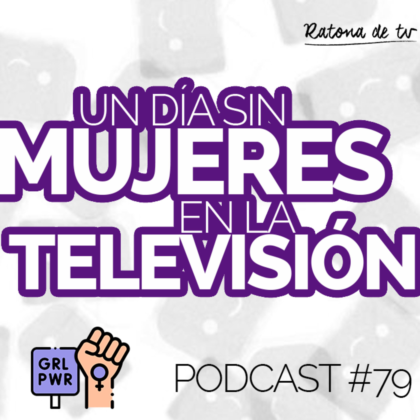El TvPodcast de Ratona de TV