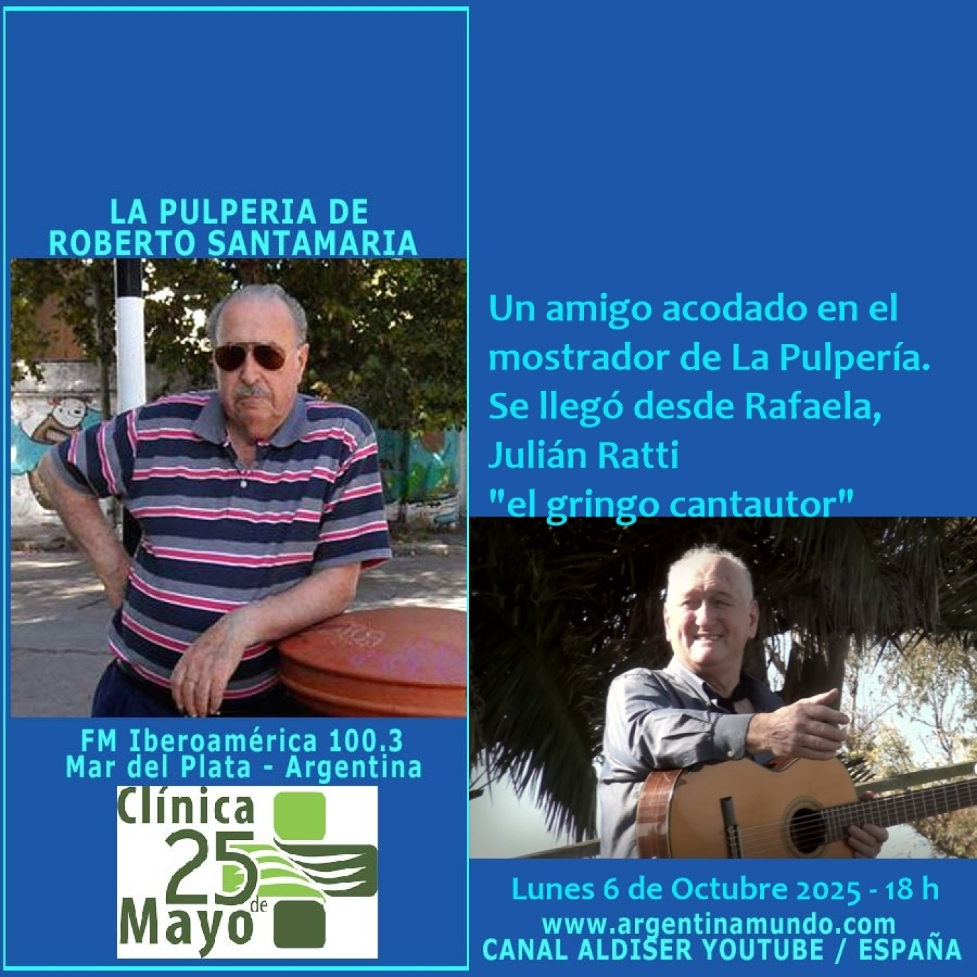 Julián Ratti - Pulpería de Roberto Santamaría! FM Iberoamérica 100.3 Argentina episode artwork