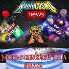 Radio Cosmo News - Noticias Científicas 1era semana de Agosto