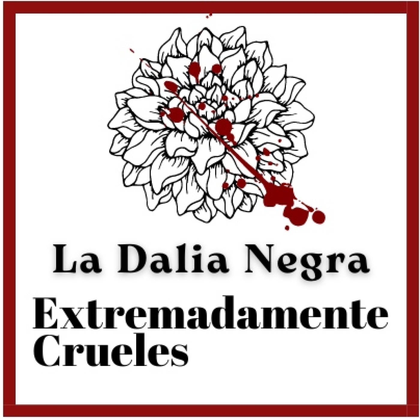 Extremadamente Crueles