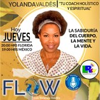 FLOW, La Sabiduría del Cuerpo, la Mente y la Vida 10mo Programa