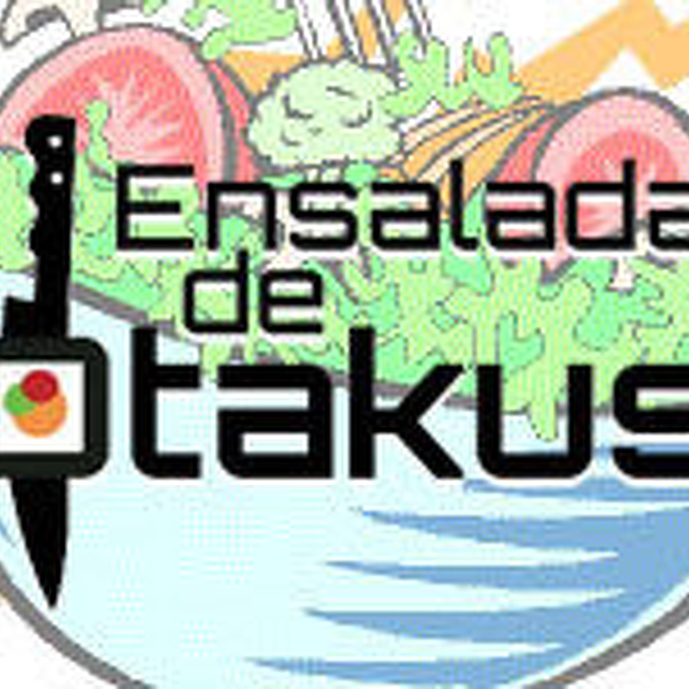 Ensalada de Otakus