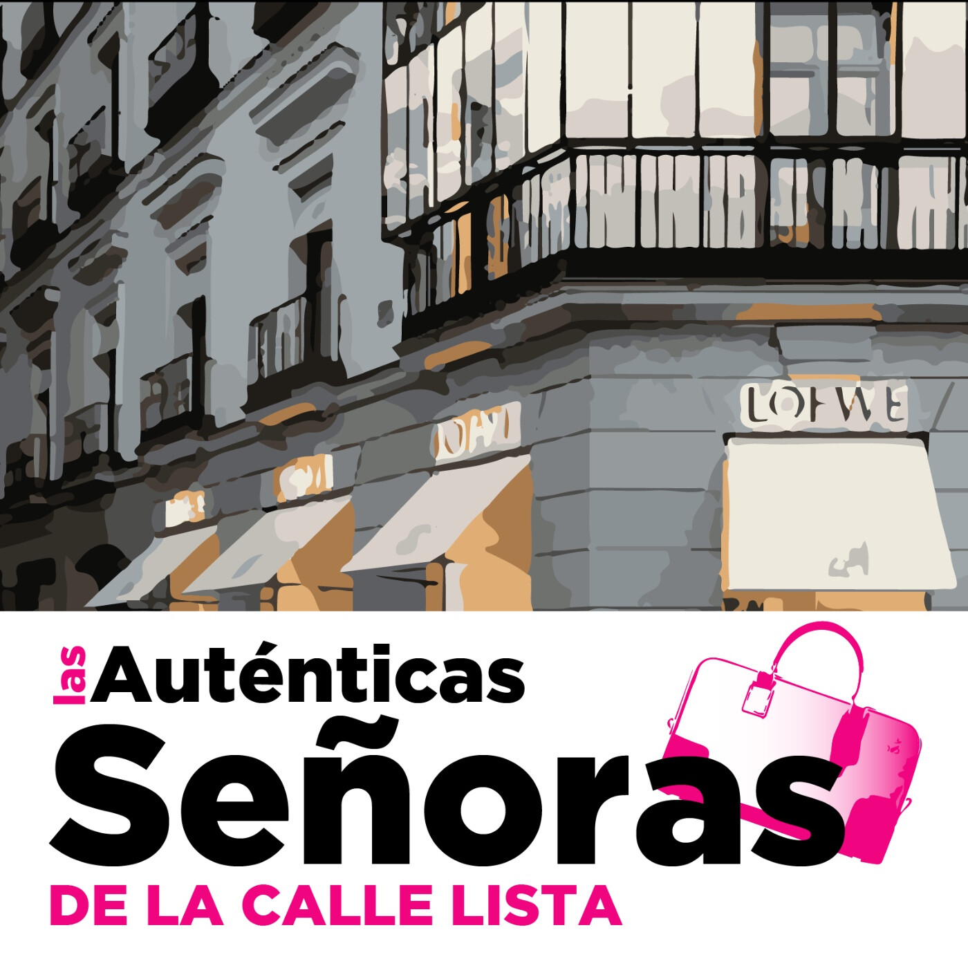 Las Auténticas Señoras de la Calle Lista