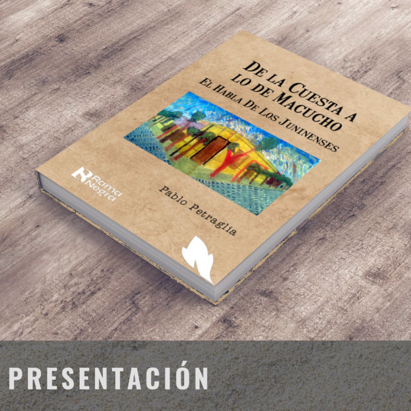 Dr Pablo Petraglia este viernes 21 hs presenta su libro " De la cuesta a lo de Macucho ", el habla de los juninenses episode artwork