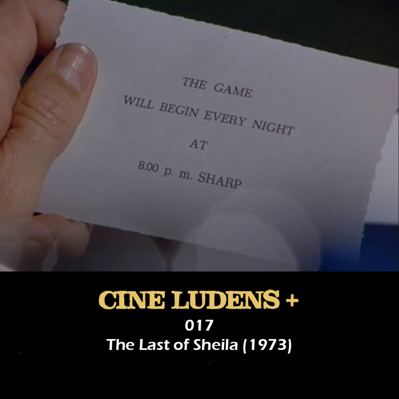 Cine Ludens Plus #017 - The Last of Sheila (1973) episode artwork