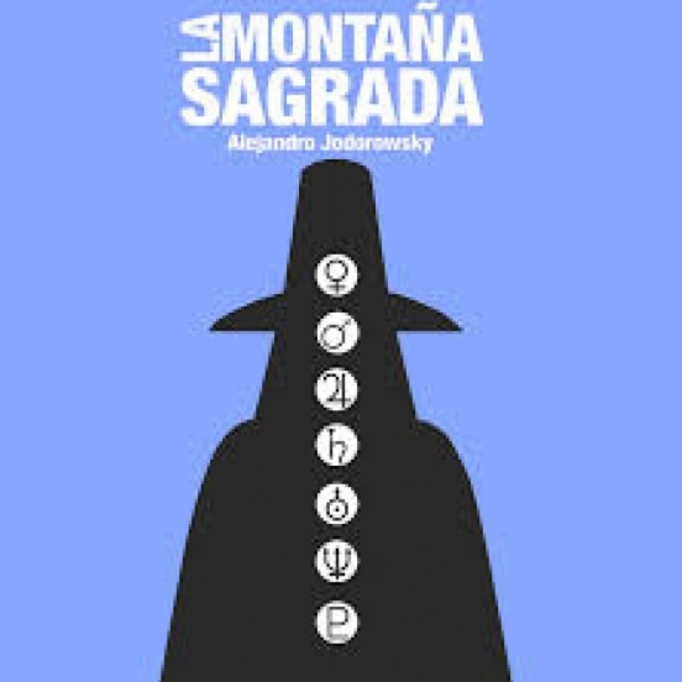 La butaca asesina y Radio trovador presenta especial alejandro jodorowsky parte 3 La montaña sagrada episode artwork
