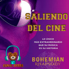 Bohemian Rhapsody Saliendo del Cine