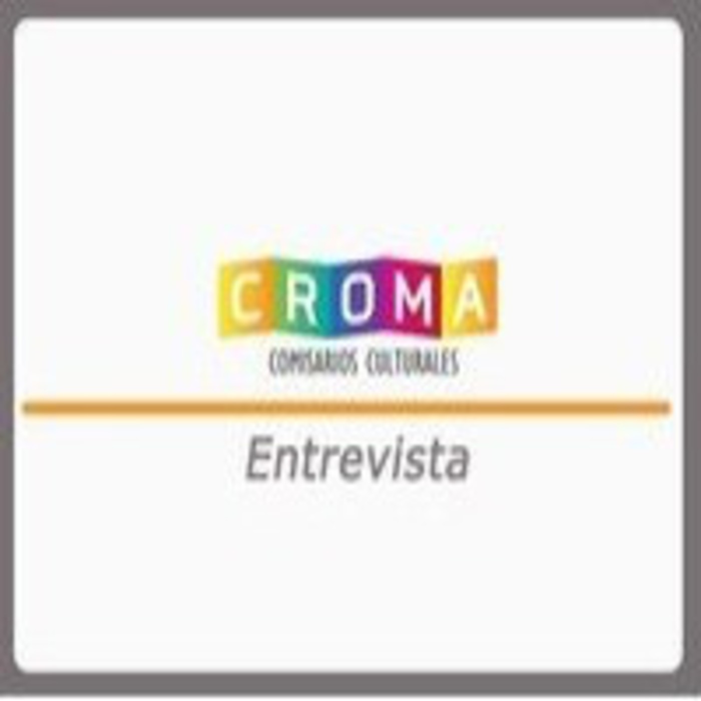 Podcast Croma Cultura
