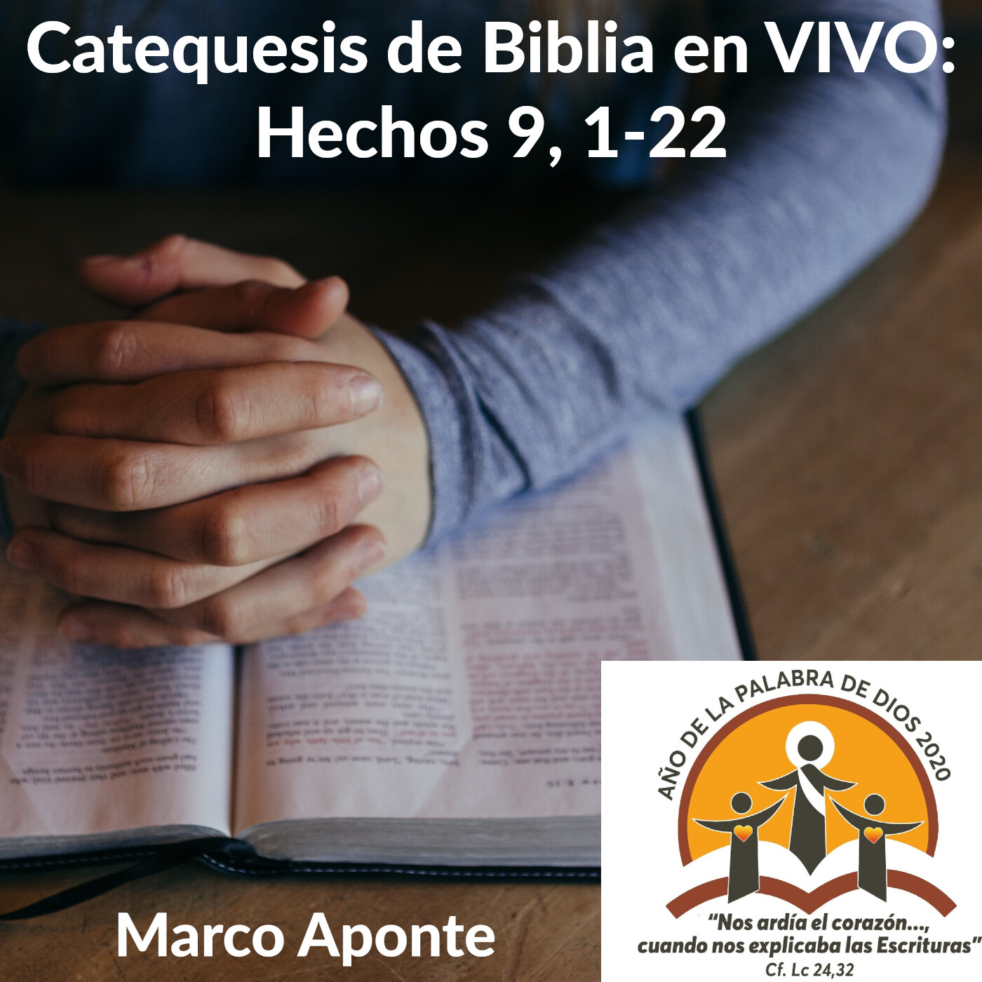 Catequesis de Biblia: Hechos de los Apóstoles 1/3