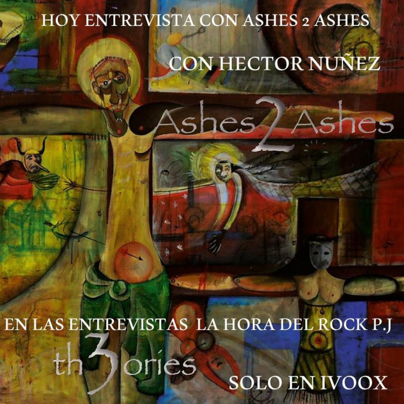 Las entrevistas de la hora del rock (ashes 2 ashes)