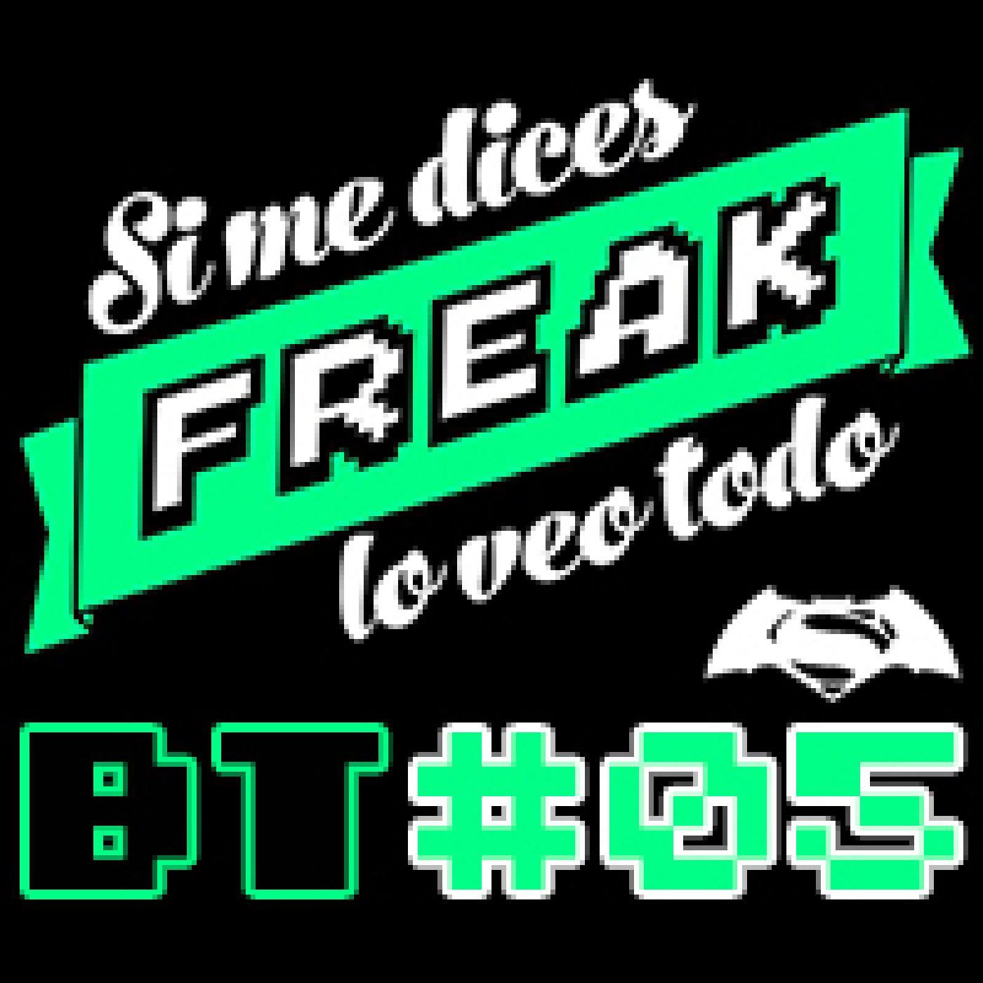 Si me dices FREAK, lo veo todo