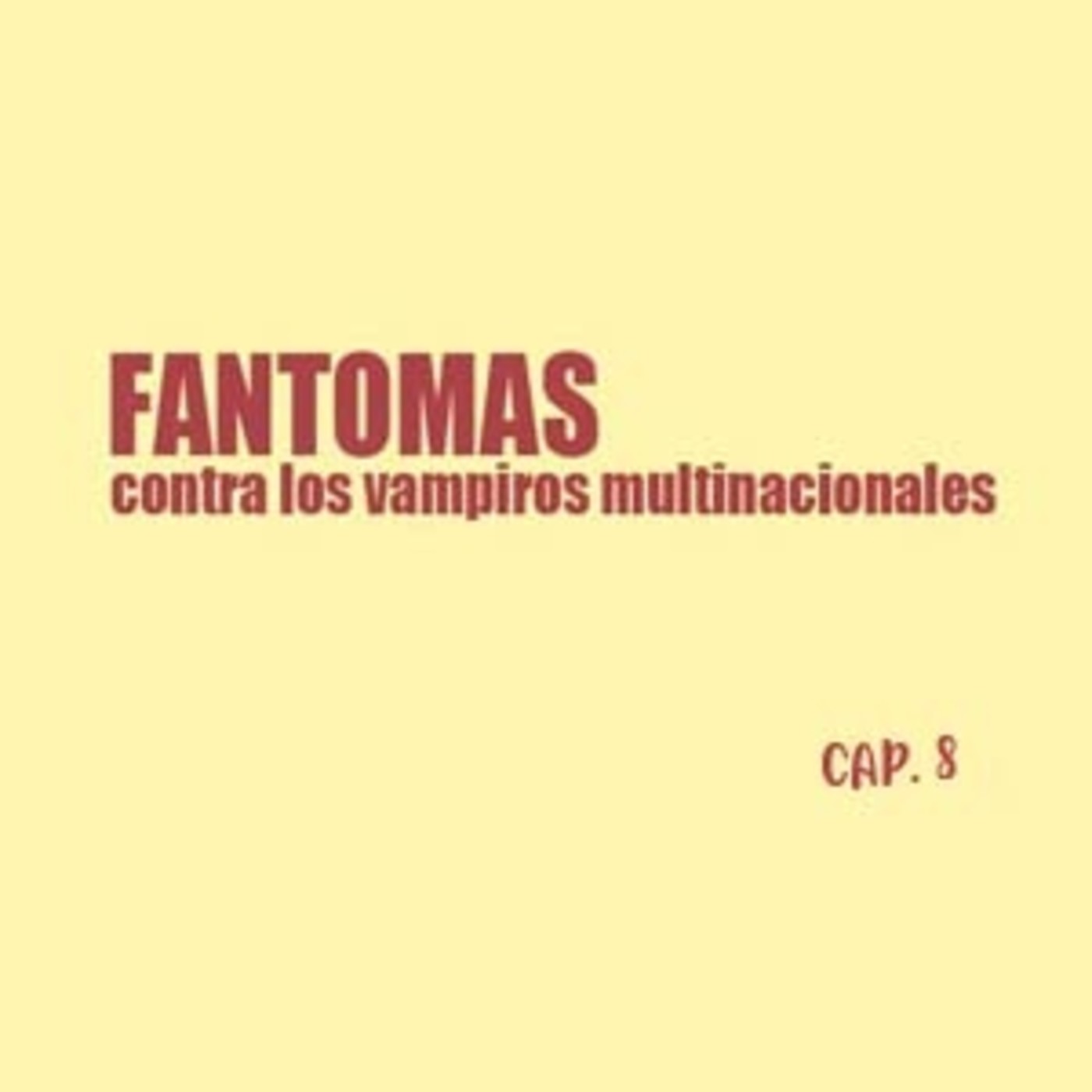 Fantomas contra los vampiros multinacionales