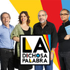 La dichosa palabra. Temporada XVIII. Programa 15