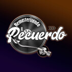 Remasterizando el Recuerdo 23 Junio 2020