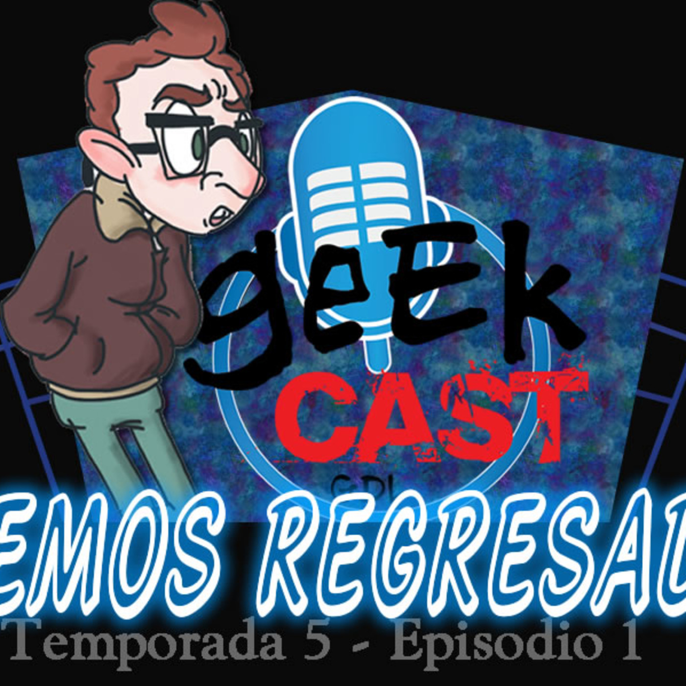 Primer Programa Quinta Temporada! - Creyeron que no Volveríamos??? - GK05x01 episode artwork