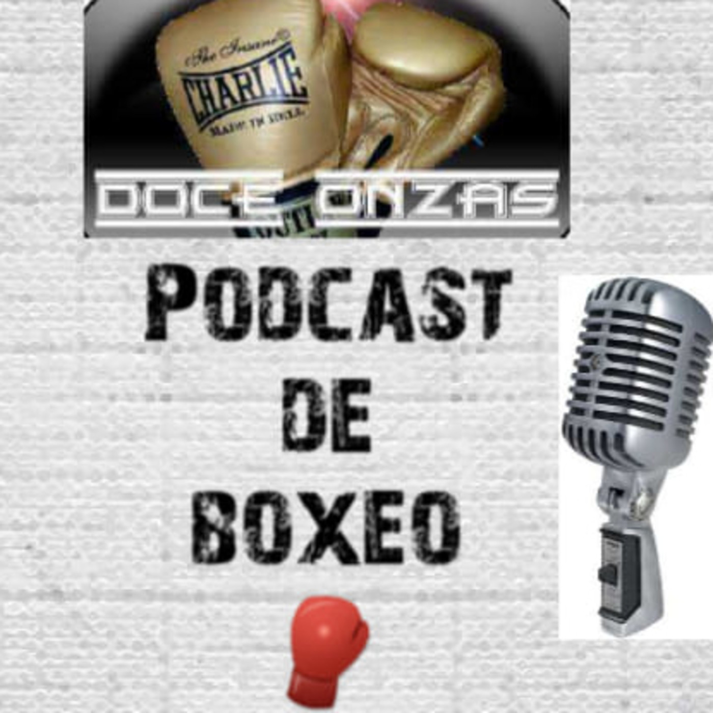 Doce Onzas Podcast de boxeo