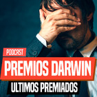 PREMIOS DARWIN 2018 y 2019 a las muertes más estúpidas | Podcast Especial