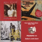 Programa 414. Bill Evans, Michael Brecker Quindectet i Kenny Garrett.
