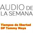Audio de la semana - Tiempos de libertad