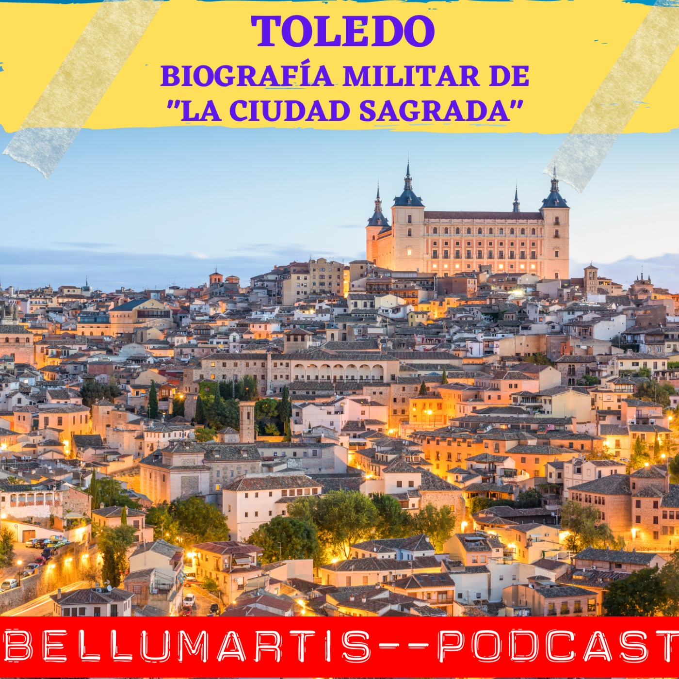 TOLEDO, BIOGRAFÍA MILITAR DE "LA CIUDAD SAGRADA" * Daniel Gómez Aragonés *