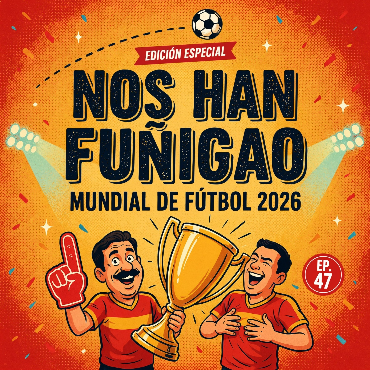 MUNDIAL 2026: España favorita, pero ya sabemos cómo acaba esto...