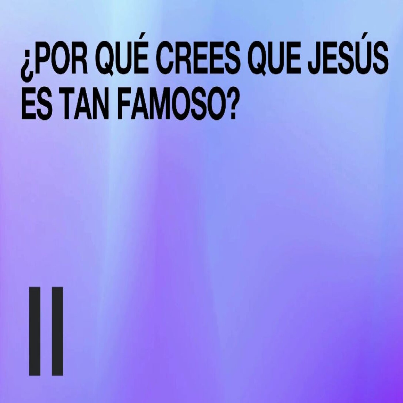 Jesús: El Hombre, el Maestro, Dios