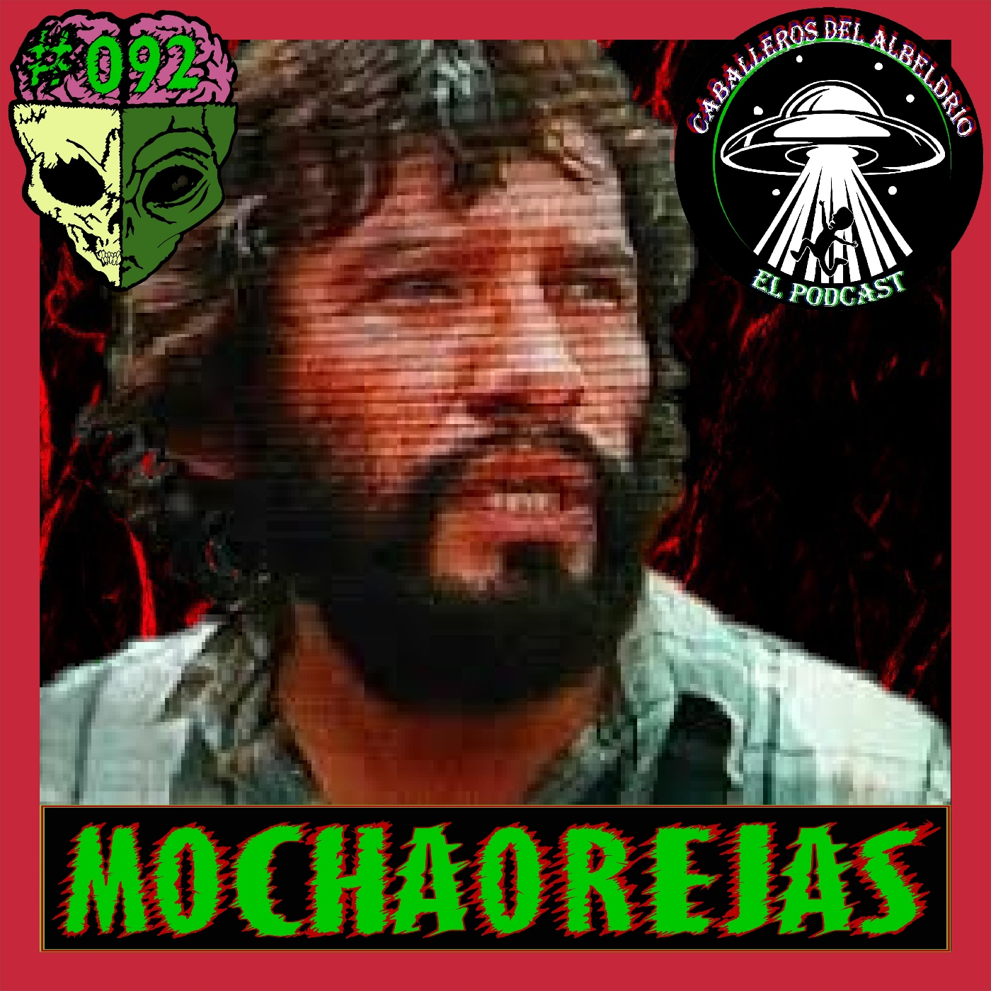 C92: Daniel Arizmendi "El Mochaorejas" Parte 2 episode artwork