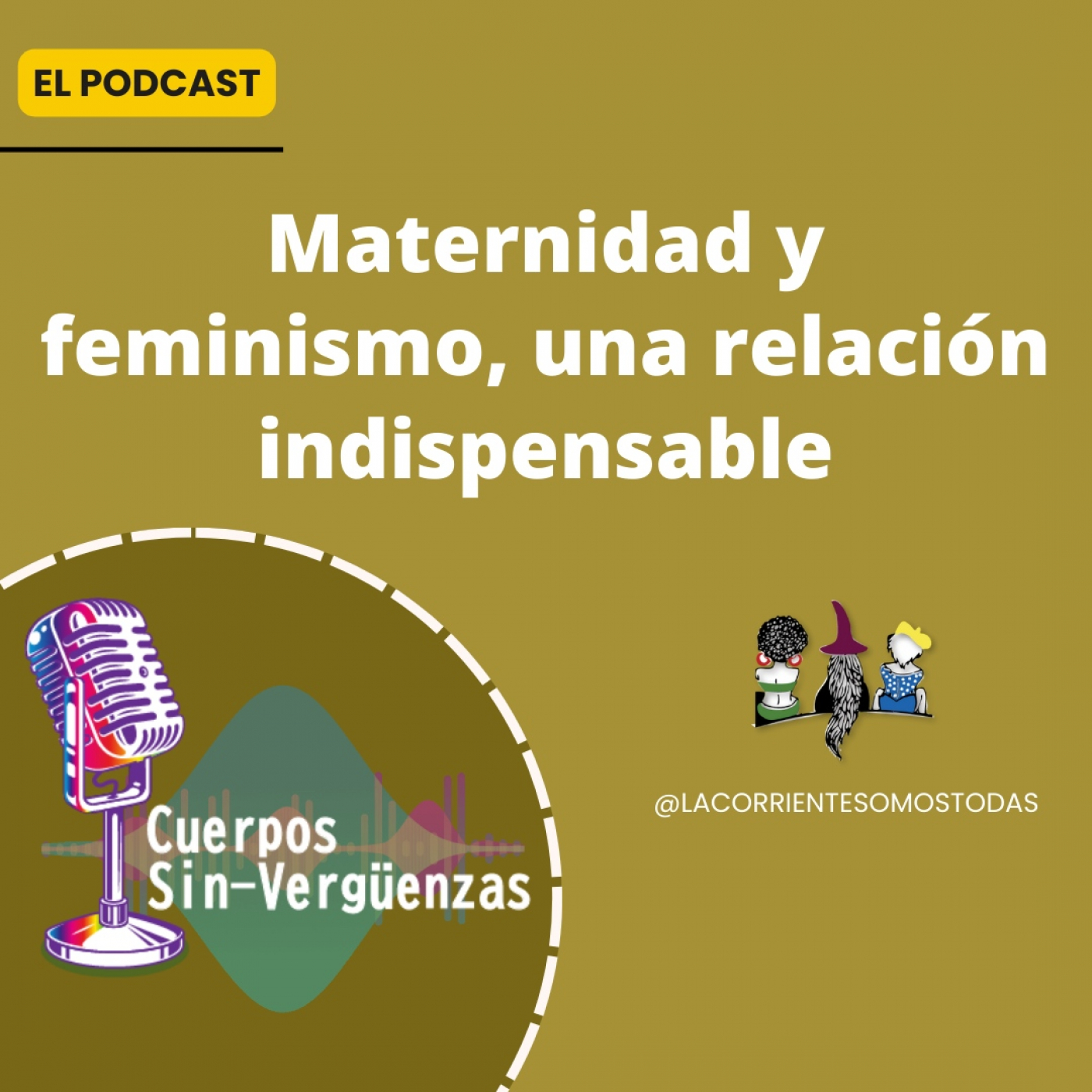 Podcast Cuerpos Sin-verguenzas