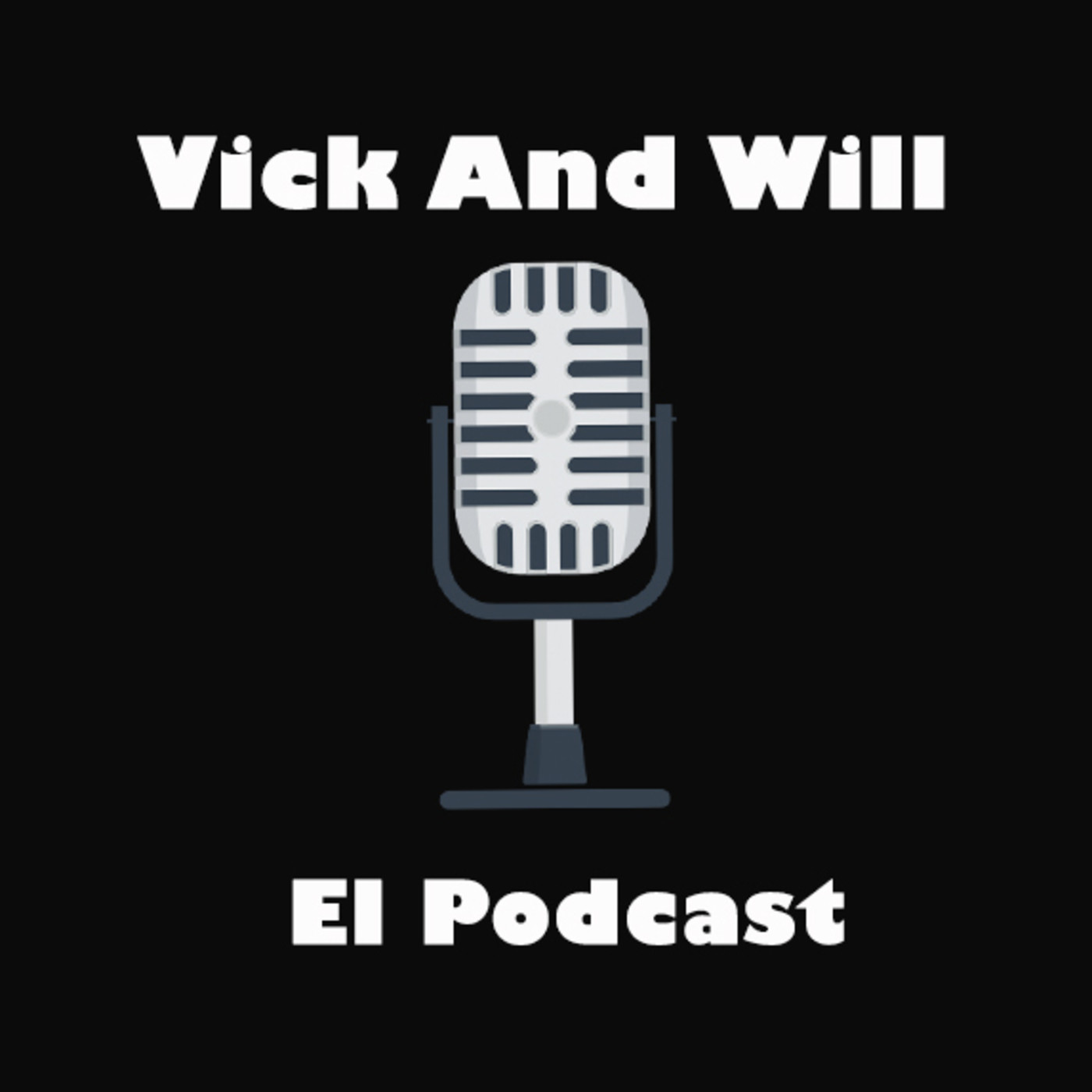 Vick and Will